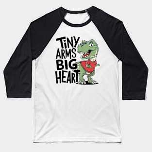 Tiny Arms Big Heart Baseball T-Shirt